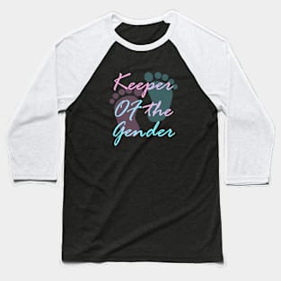 Keeper Of The Gender reveal party pregnancy Baseball T-Shirt